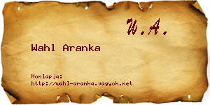 Wahl Aranka névjegykártya